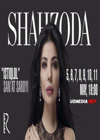 Shahzoda - 2017-yilgi konsert dasturi — Kino 2017
