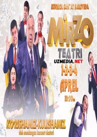 Mirzo teatri - Ko'rishamiz-kulishamiz nomli konsert dasturi — Kino 2017