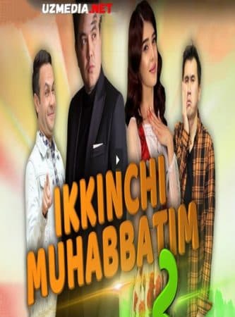 Ikkinchi muhabbatim 2 — Kino 2021