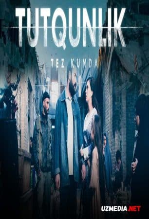 Tutqunlik — Kino 2021