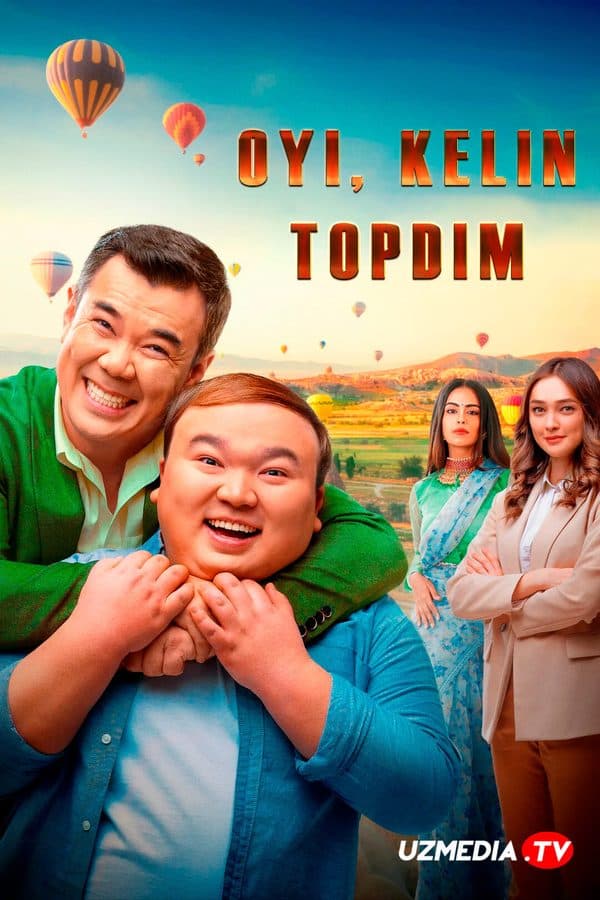 Oyi, kelin topdim — Kino 2022
