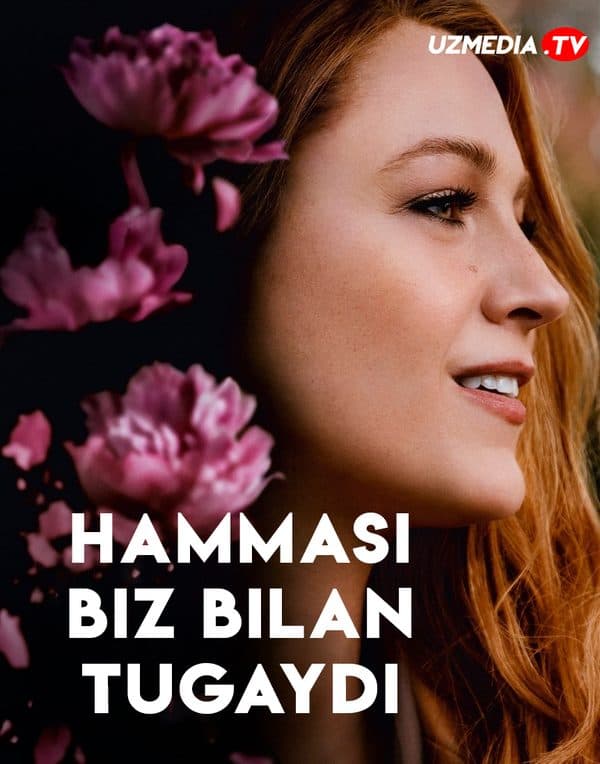 Hammasi biz bilan tugaydi — Kino 2024