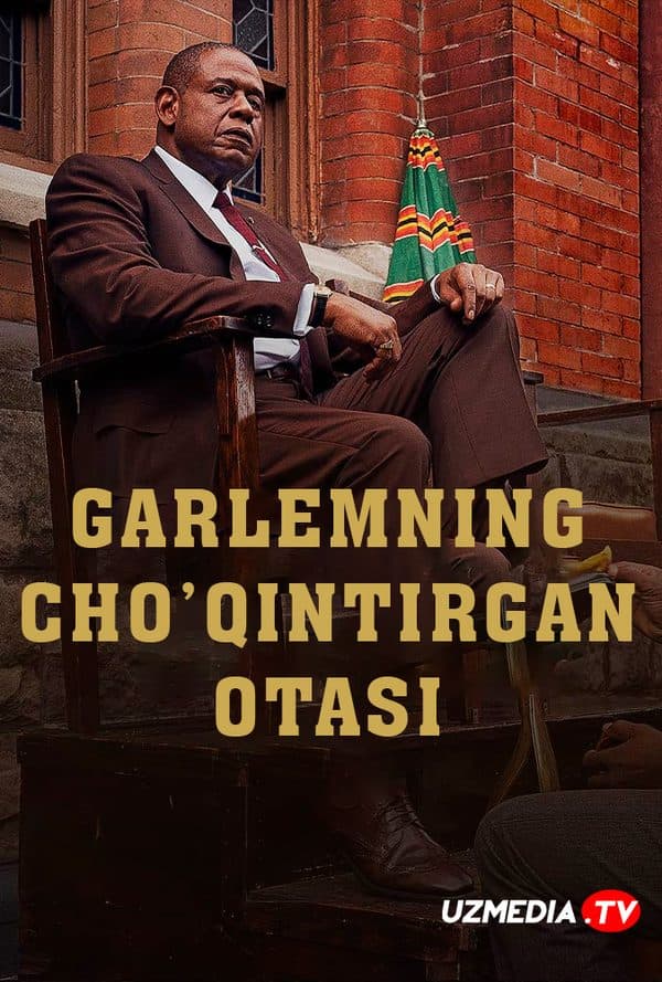Garlemning cho'qintirgan otasi — Serial 2019