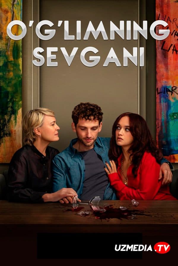 O'g'limning sevgani — Serial 2025