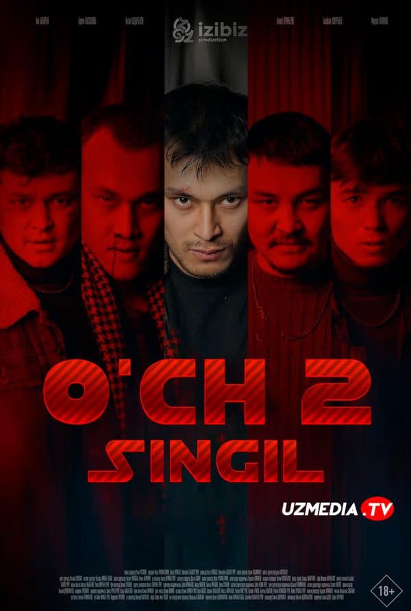 O'ch 2: Singil — Kino 2026