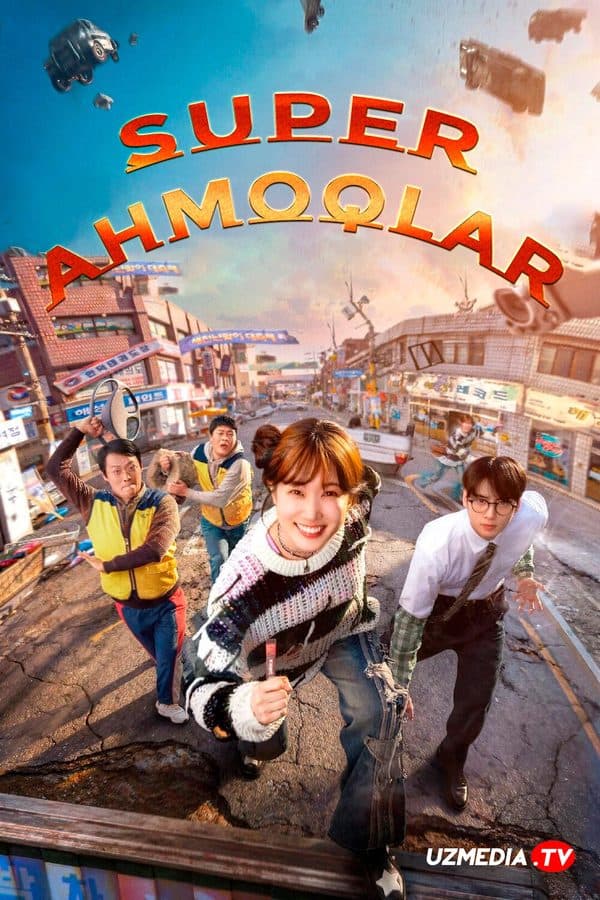 Super ahmoqlar — Serial 2026