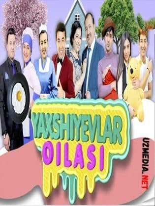 Yaxshiyevlar oilasi — Serial 2020